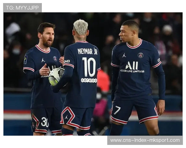 姆巴佩头球冲顶得手，巴黎风暴再起